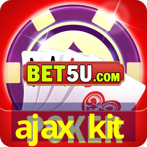 ajax kit